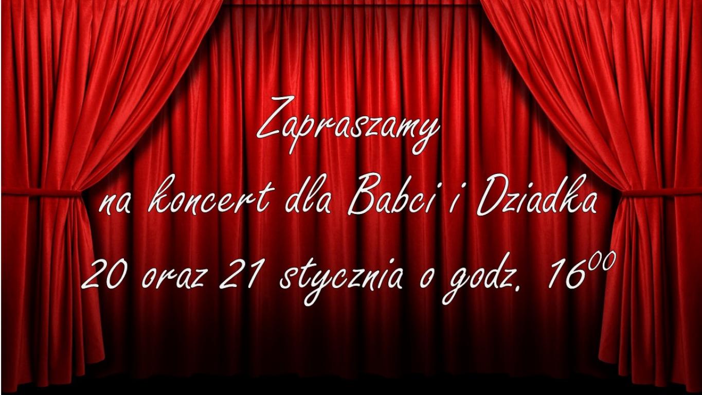 Koncert dla Babci i Dziadka - 20 oraz 21 stycznia godzina 16:00 - Niepubliczne Przedszkole Muzyczno-Taneczne 